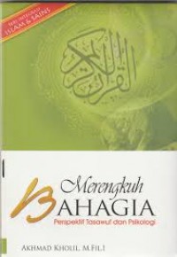 Image of Merengkuh Bahagia Perspektif Tasawuf dan Psikologi