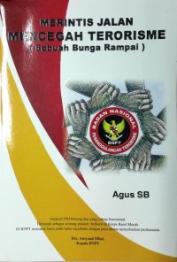 Image of Merintis Jalan Mencegah Terorisme : Sebuah Bunga Rampai
