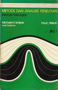 Image of Metode dan Analisis Penelitian : Mencari Hubungan Jilid 1