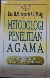 Image of Metodologi Penelitian Agama: Pendekatan Teori & Praktek