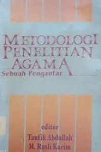 Image of Metodologi Penelitian Agama : Sebuah Pengantar