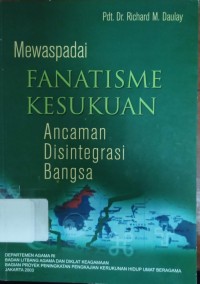 Image of Mewaspadai Fanatisme Kesukuan Ancaman Disintegrasi Bangsa