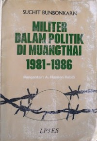 Image of MILITER DALAM POLITIK DI MUANGTHAI 1981-1986