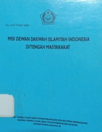 Image of Misi Dewan Dakwah Islamiyah Indonesia di Tengah Masyarakat