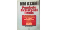 Image of MM AZAMI: Pembela Eksistensi Hadis