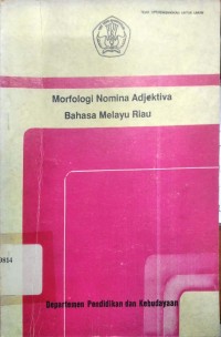 Image of Morfologi Nomina Adjektiva Bahasa Melayu Riau