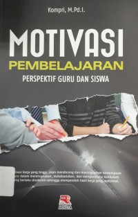 Image of Motivasi Pembelajaran: Perspektif Guru Dan Siswa