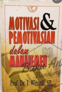 Image of Motivasi & Pemotivasian Dalam Manajemen