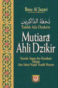 Image of Tuhfah adz-Dzakirin = Mutiara Ahli Dzikir