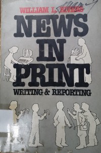 Image of News In Print: Writting & Reporting