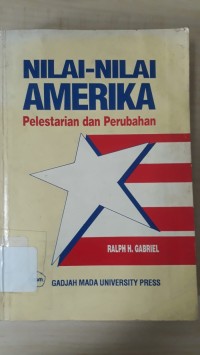 Image of Nilai-Nilai Amerika Pelestarian dan Perubahan
