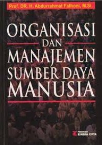 Image of Organisasi Dan Manajemen Sumber Daya Manusia