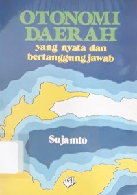 Image of Otonomi Daerah yang Nyata dan Bertanggungjawab Edisi Revisi