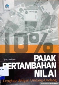 Image of Pajak Pertambahan Nilai : Lengkap dengan Undang-undang