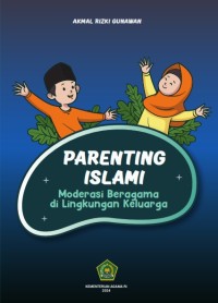 Image of Parenting Islami Moderasi Beragama di Lingkungan Keluarga