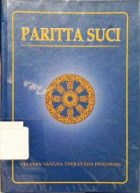 Image of Paritta Suci: Kumpulan Wacana Pali Untuk Upacara dan Puja