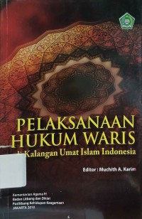 Image of Pelaksanaan Hukum Waris di Kalangan Umat Islam Indonesia