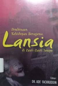 Image of Pembinaan Kehidupan Beragama Lansia di Panti-Panti Jompo