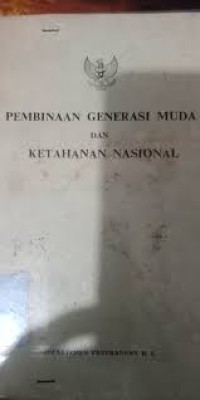 Image of Pembinaan generasi muda dan ketahanan nasional