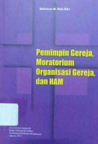 Image of Pemimpin Gereja, Moratorium Organisasi Gereja, dan HAM