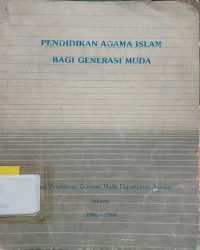 Image of Pendidikan Agama Islam Bagi Generasi Muda