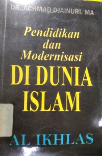 Image of Pendidikan Dan Modernisasi Di Dunia Islam