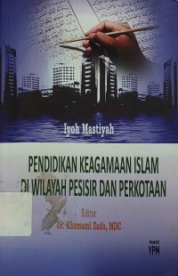 Image of Pendidikan Keagamaan Islam di Wilayah Pesisir dan Perkotaan