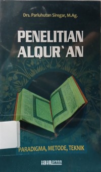 Image of Penelitian Al-Qur'an : Paradigma, Metode, Teknik