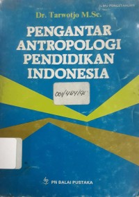 Image of Pengantar Antropologi Pendidikan Indonesia