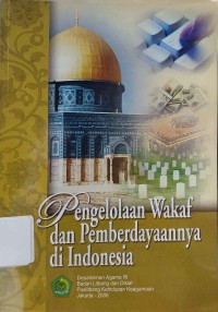 Image of Pengelolaan Wakaf dan Pemberdayaannya di Indonesia