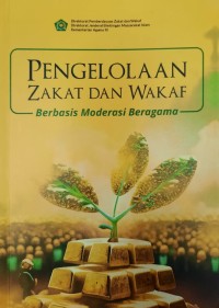 Image of Pengelolaan Zakat dan Wakaf Berbasis Moderasi Beragama
