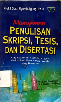 Image of Manajemen penulisan skripsi, tesis, dan disertasi