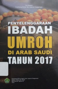 Image of Penyelenggaraan Ibadah Umroh di Arab Saudi Tahun 2017