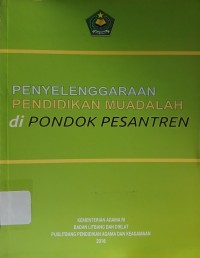 Image of Penyelenggaraan Pendidikan Muadalah di Pondok Pesantren