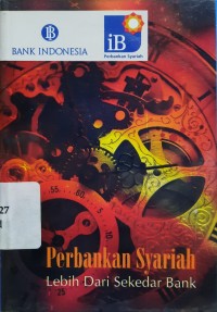 Image of Perbankan Syariah : Lebih dari Sekedar Bank