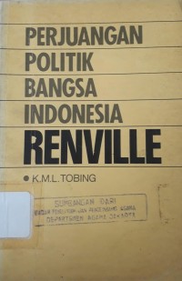 Image of Perjuangan Poliitik Bangsa Indonesia Renville