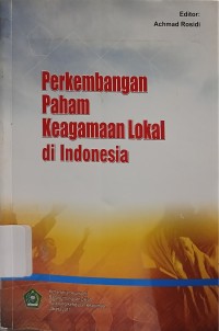 Image of Perkembangan Paham Keagamaan Lokal di Indonesia