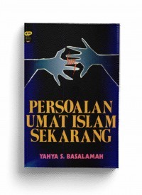 Image of Persoalan Umat Islam Sekarang