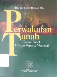 Image of Perwakafan Tanah Dalam Politik Hukum Agraria Nasional