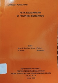 Image of Peta Keagamaan di Provinsi Bengkulu : Laporan Penelitian