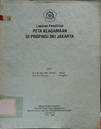 Image of Peta Keagamaan di Provinsi DKI Jakarta : Laporan Penelitian