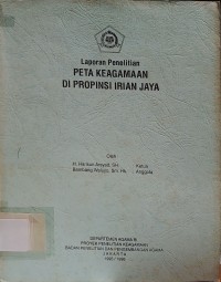 Image of Peta Keagamaan di Provinsi Irian Jaya : Laporan Penelitian