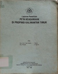 Image of Peta Keagamaan di Provinsi Kalimantan Timur : Laporan Penelitian