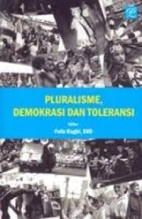 Image of Pluralisme, Demokrasi dan Toleransi