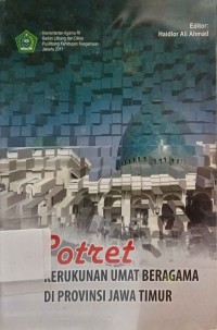 Image of Potret Kerukunan Umat Beragama di Propinsi Jawa Timur