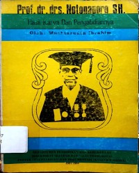 Image of Prof. dr. drs. Notonagoro S.H. : Hasil Karya dan Pengabdiannya