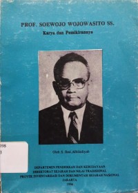 Image of Prof. Soewojo Wojowasito SS : Karya dan Pemikirannya