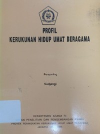 Image of Profil Kerukunan Hidup Umat Beragama