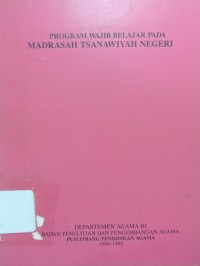 Image of Program Wajib Belajar pada Madrasah Tsanawiyah Negeri