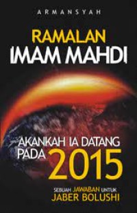 Image of Ramalan Imam Mahdi Akankah Ia Datang Pada 2015